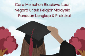 Cara Memohon Biasiswa Luar Negara untuk Pelajar Malaysia — Panduan Lengkap & Praktikal